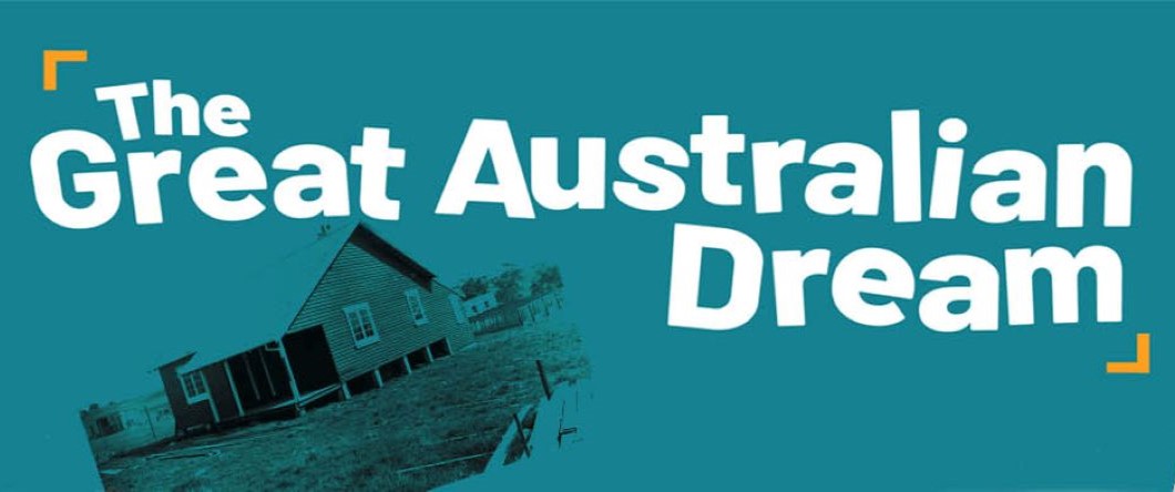 The Great Australia Dream Project